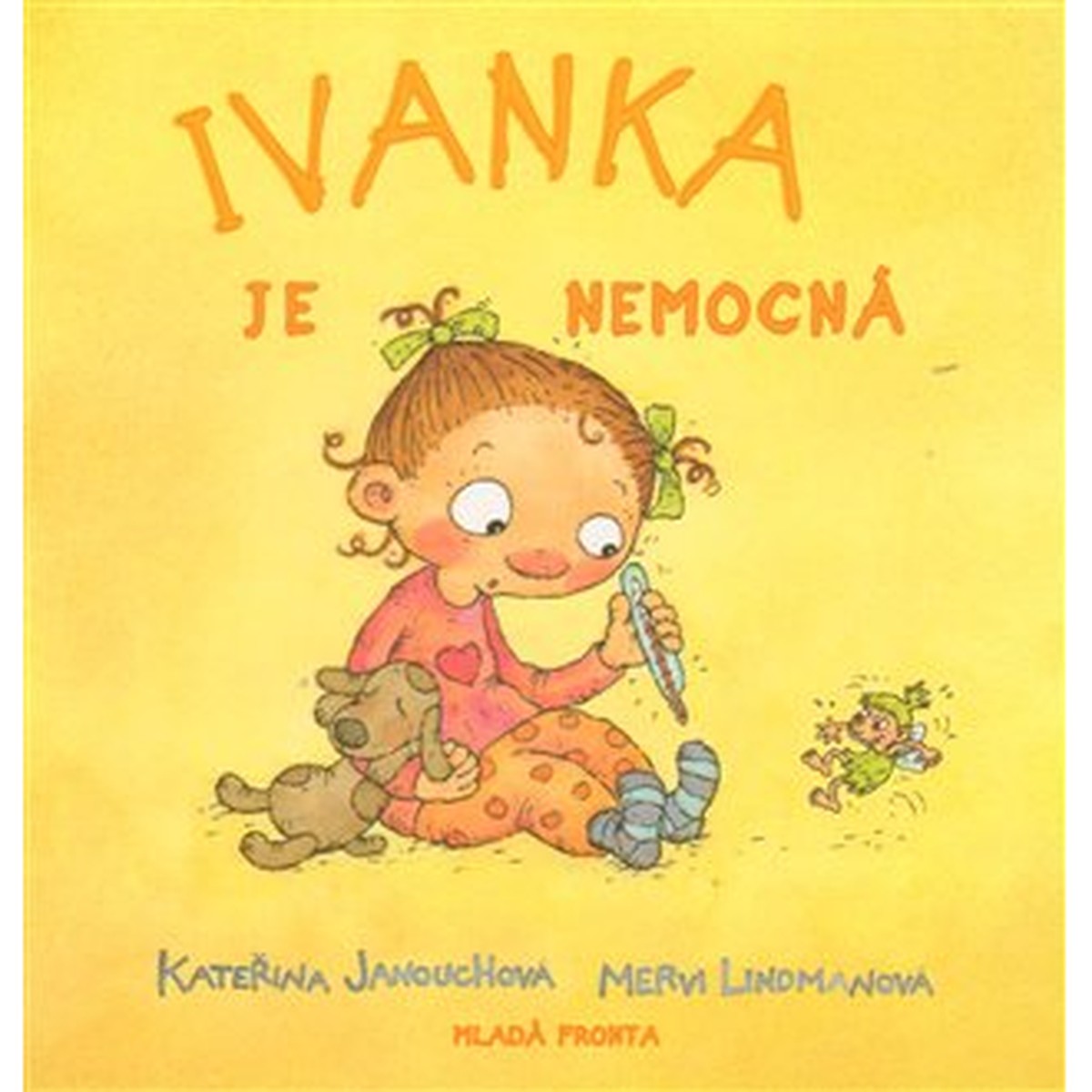 Ivanka je nemocná — obálka