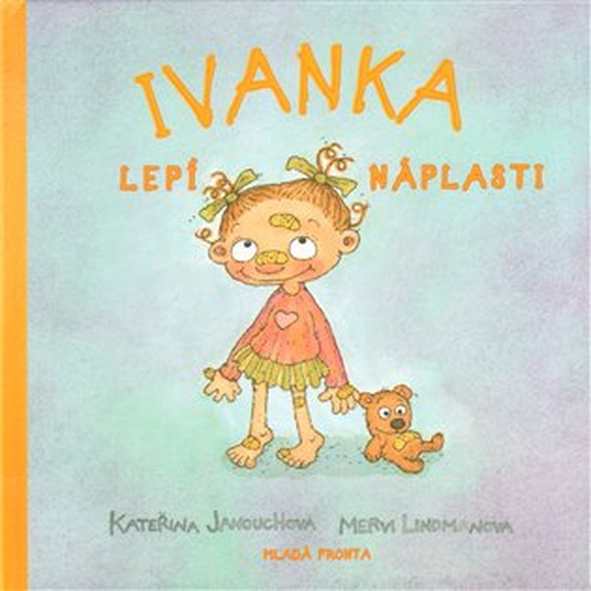 Ivanka lepí náplasti — obálka